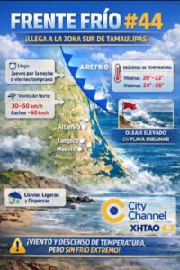 FRENTE FRÍO 44 LLEGARÁ A LA ZONA SUR DE TAMAULIPAS.