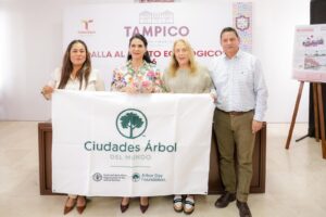 Tampico recibe reconocimiento internacional Tree Cities of the World 2025 por su compromiso con el medio ambiente
